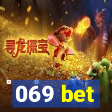 069 bet