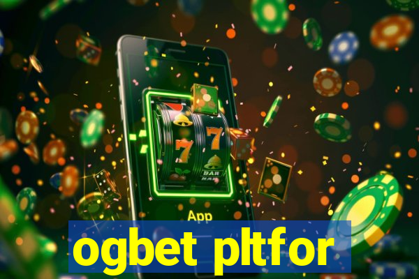 ogbet pltfor