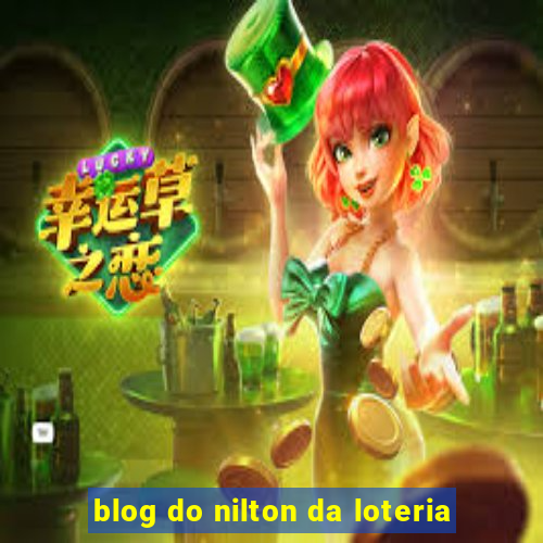 blog do nilton da loteria