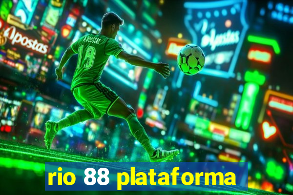rio 88 plataforma