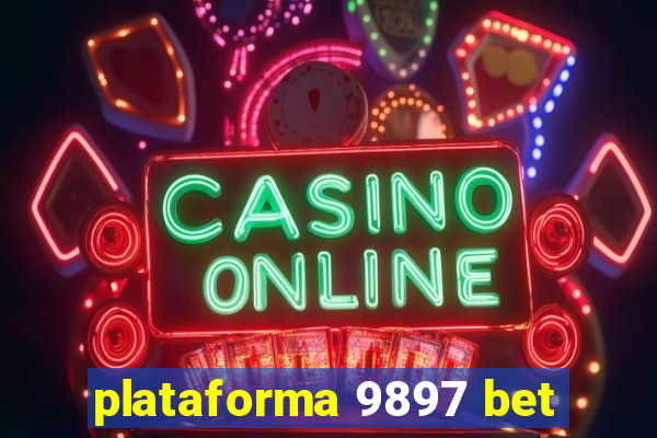 plataforma 9897 bet