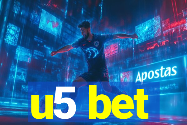 u5 bet