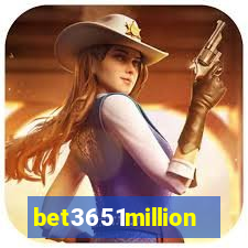 bet3651million