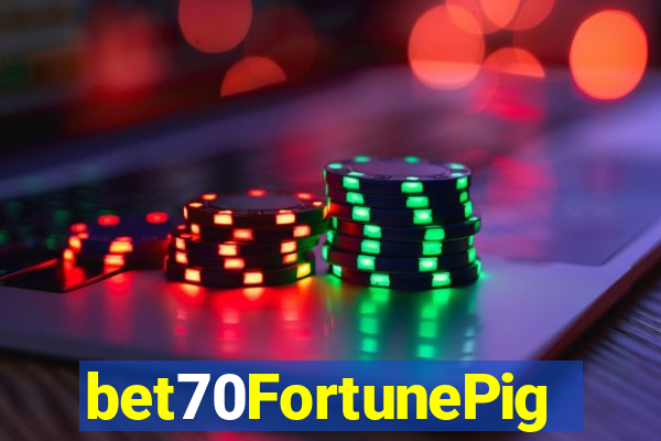 bet70FortunePig