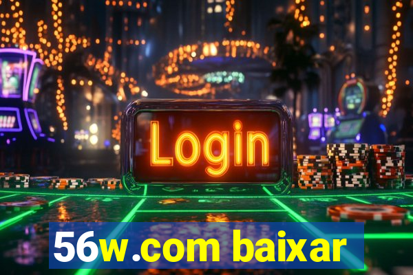 56w.com baixar