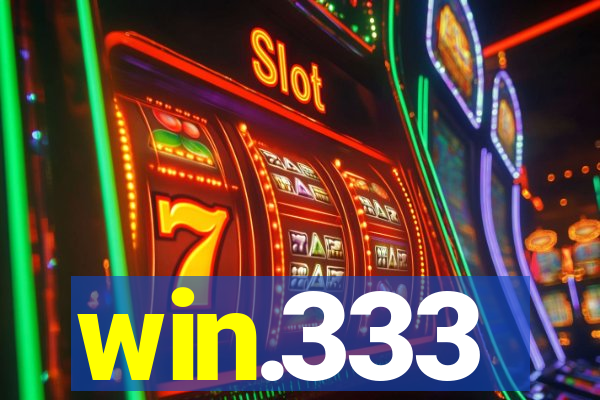 win.333