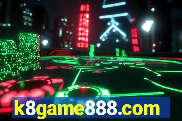 k8game888.com