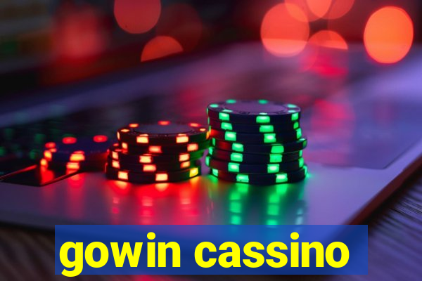 gowin cassino
