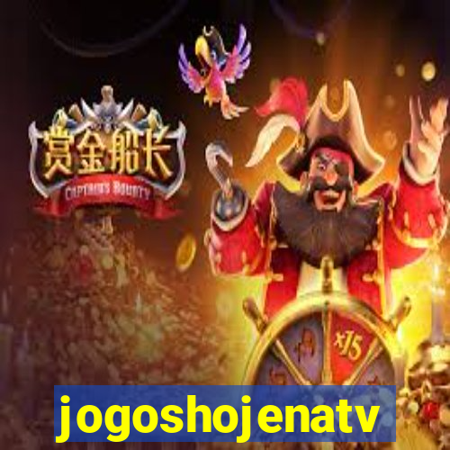 jogoshojenatv