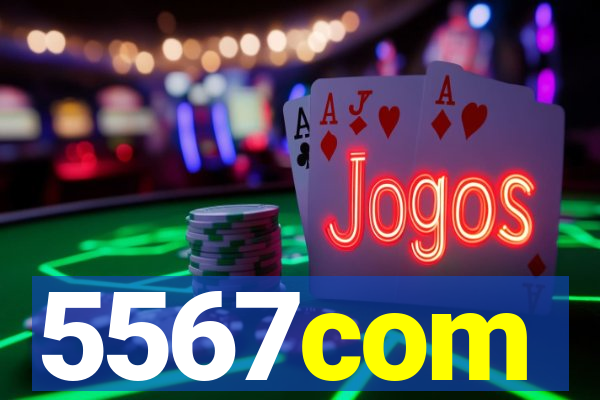 5567com