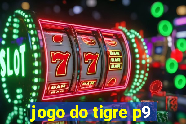 jogo do tigre p9