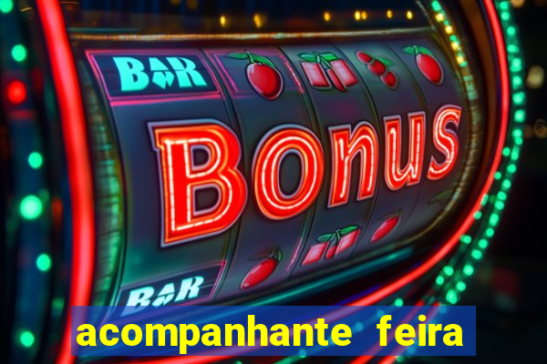 acompanhante feira de santana