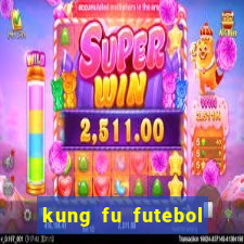 kung fu futebol clube download