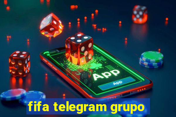 fifa telegram grupo