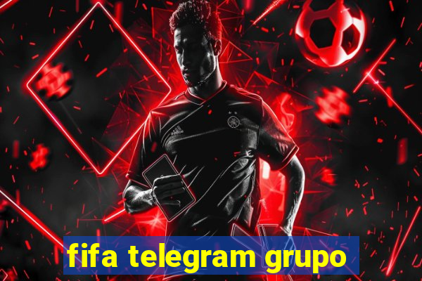 fifa telegram grupo