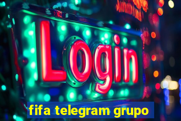 fifa telegram grupo