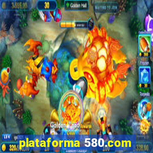 plataforma 580.com