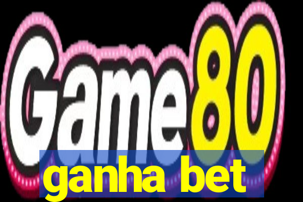 ganha bet