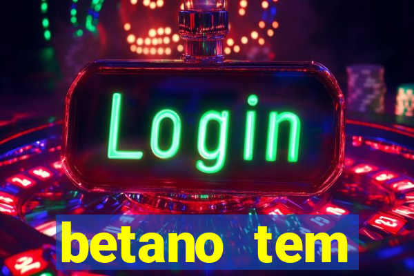 betano tem pagamento antecipado