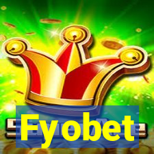 Fyobet