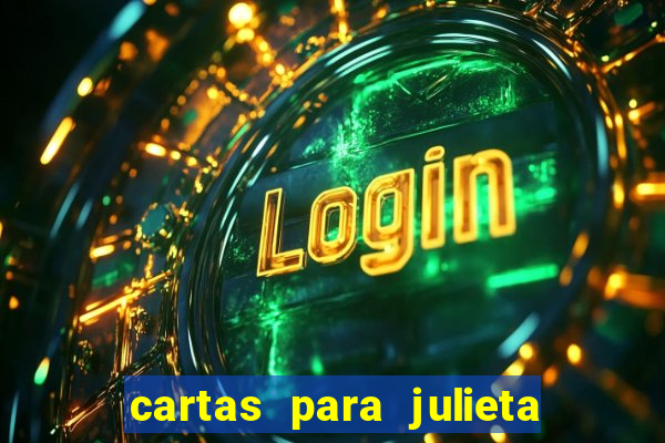 cartas para julieta download dublado hd