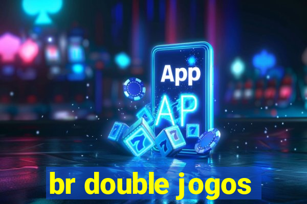 br double jogos