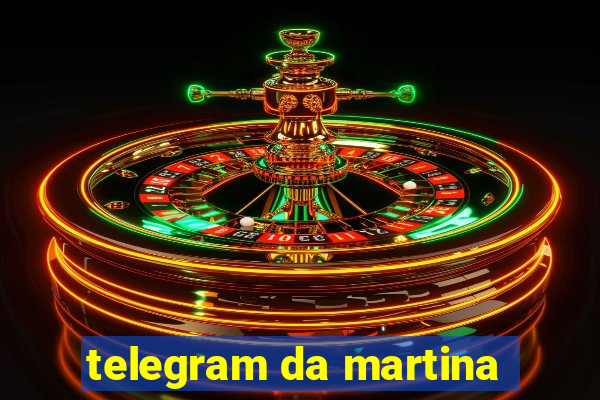 telegram da martina