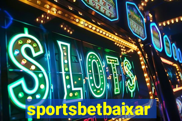sportsbetbaixar