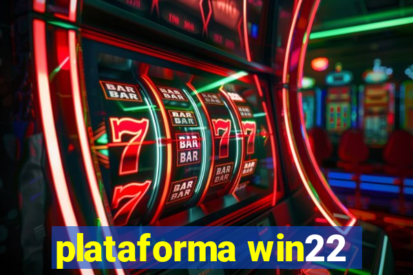 plataforma win22
