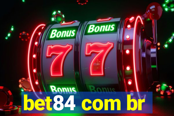 bet84 com br