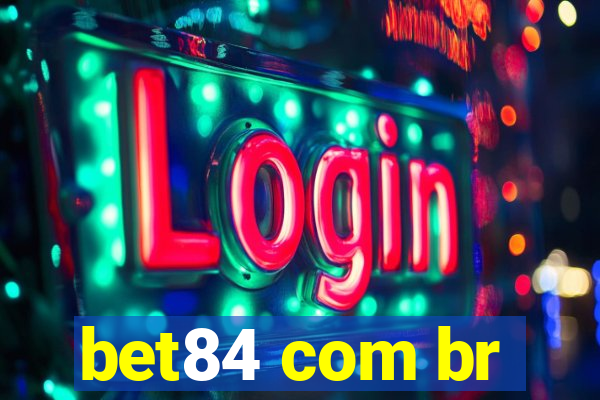 bet84 com br