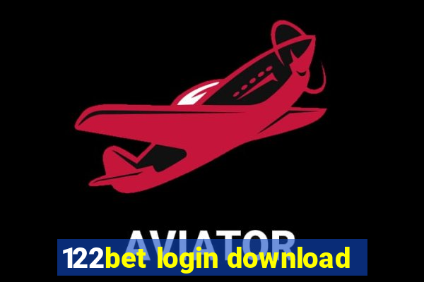 122bet login download