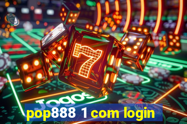 pop888 1 com login