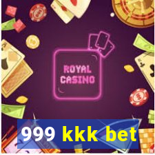 999 kkk bet