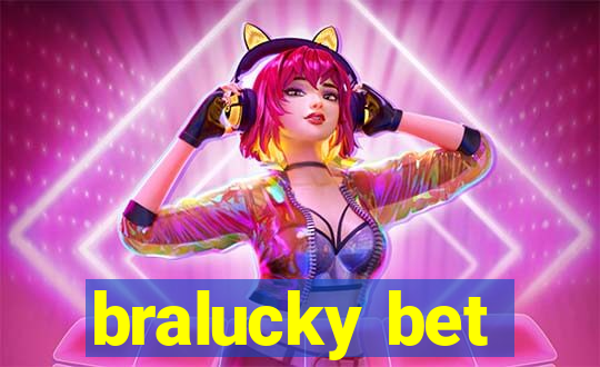 bralucky bet
