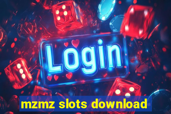 mzmz slots download