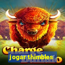 jogar thimbles