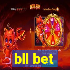 bll bet