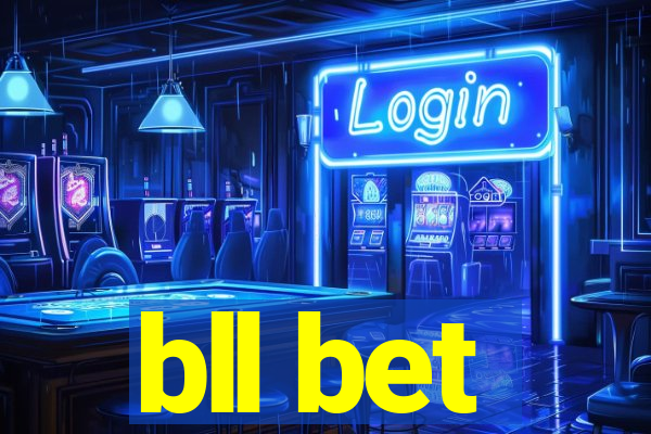 bll bet