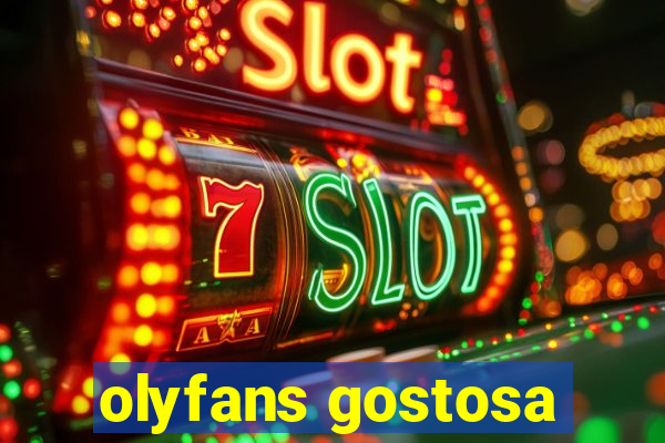 olyfans gostosa