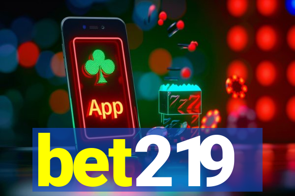 bet219