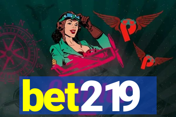 bet219