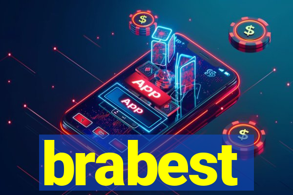 brabest