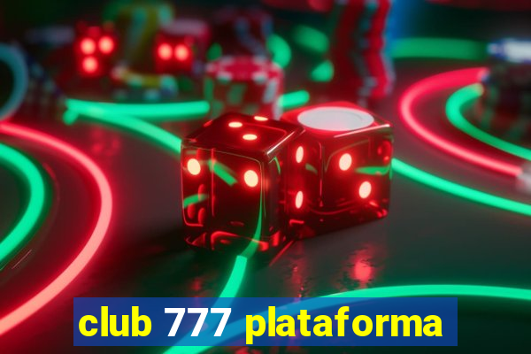 club 777 plataforma