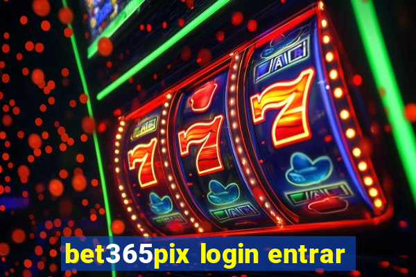 bet365pix login entrar