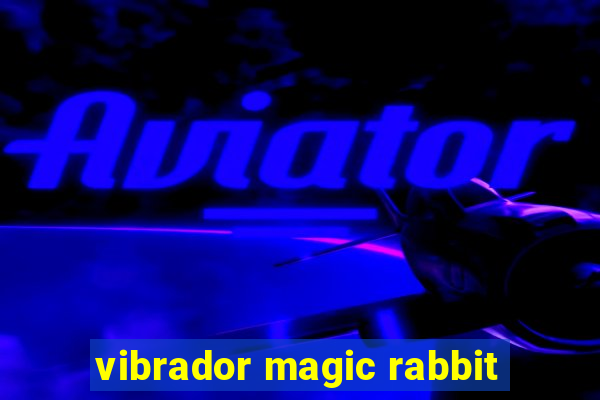 vibrador magic rabbit
