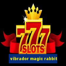 vibrador magic rabbit