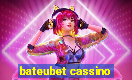 bateubet cassino