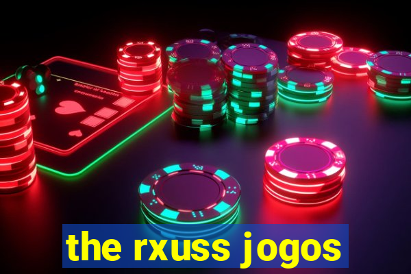 the rxuss jogos