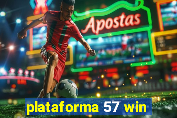 plataforma 57 win